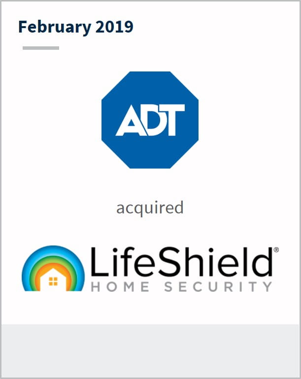 February 2019 ADT has acquired LifeShield home security