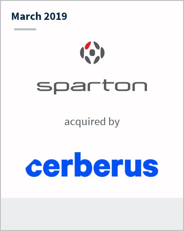 March 2019 Sparton Corporation has been acquired by Cerberus