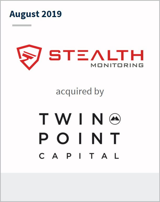 August 2019 Stealth Monitoring has been acquired by Twin Point Capital 