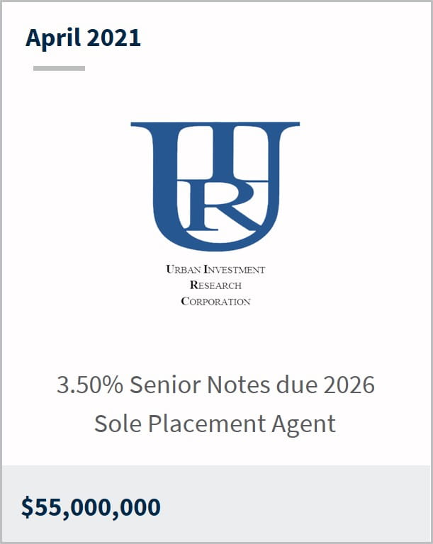April 2021 UIRC $55,000,000 3.50% senior notes due 2026 sole placement agent 