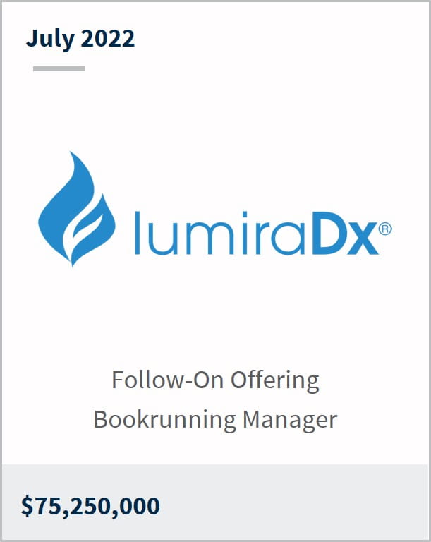 July 2022 LumiraDx Follow-On Offering Bookrunning Manager $75,250,000