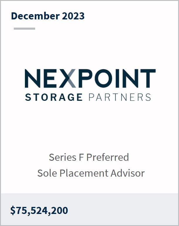 December 2023 Nexpoint Storage Partners $75,524,200 Series F Preferred Sole Placement Agent