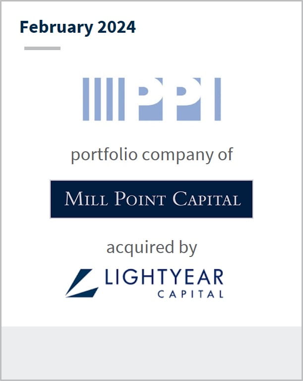 February 2024 Prime Pensions A portfolio company Mill Point Capital Has been acquired by Lightyear Capital