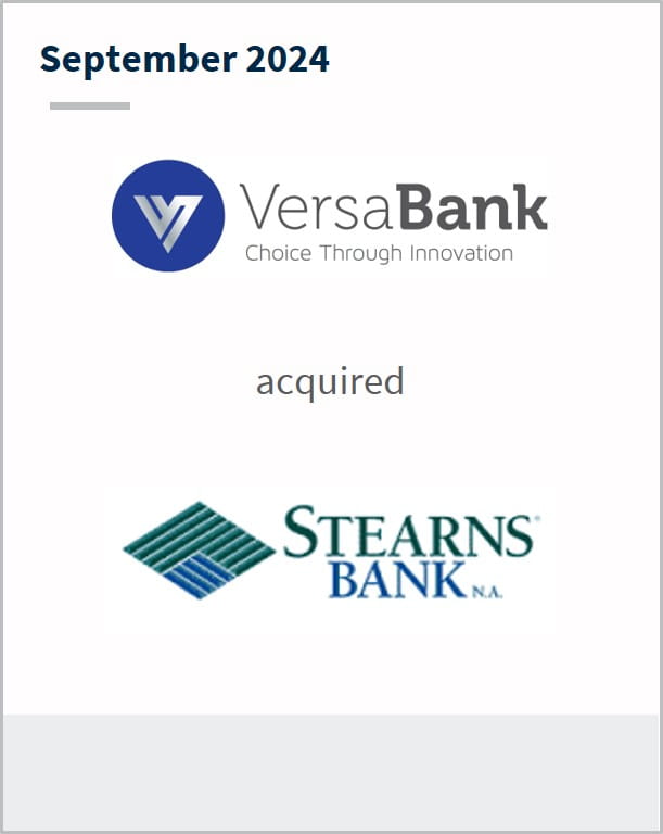 September 2024 VersaBank acquired Stearns Bank