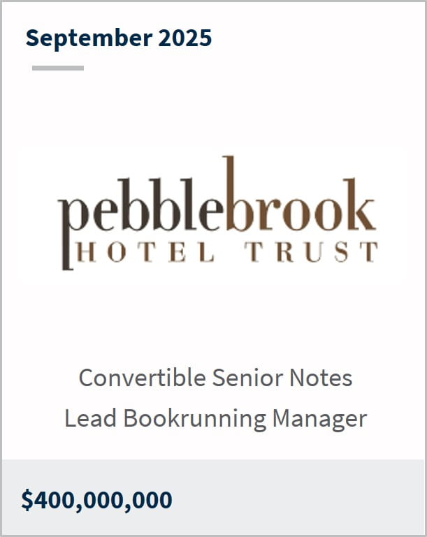 September 2025 Pebblebrook Hotel Trust Convertible Senior Notes Lead Bookrunning Manager $400,000,000