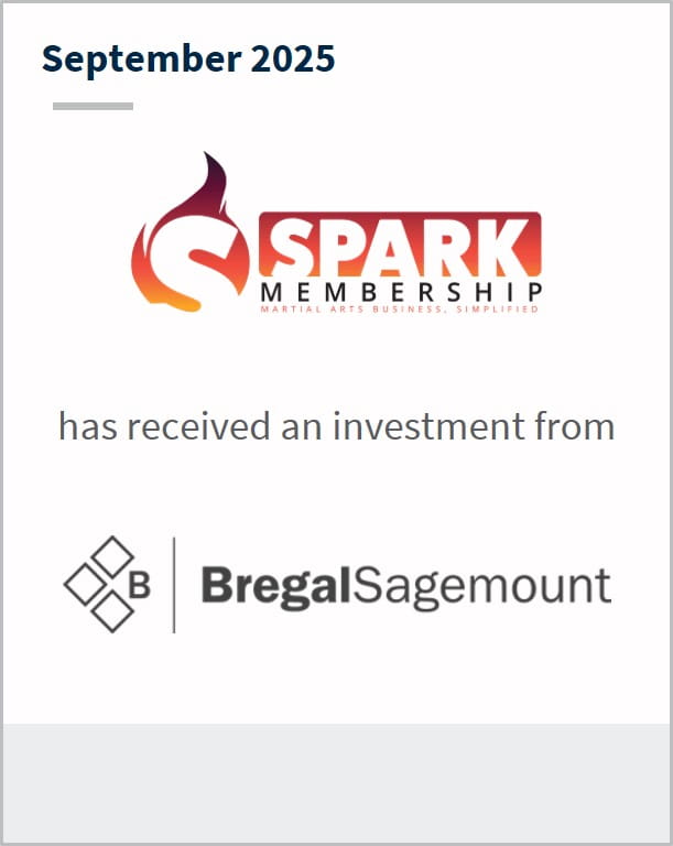September 2025 Spark Membership Martial Arts Business. Simplified has received an investment from Bregal Sagemount