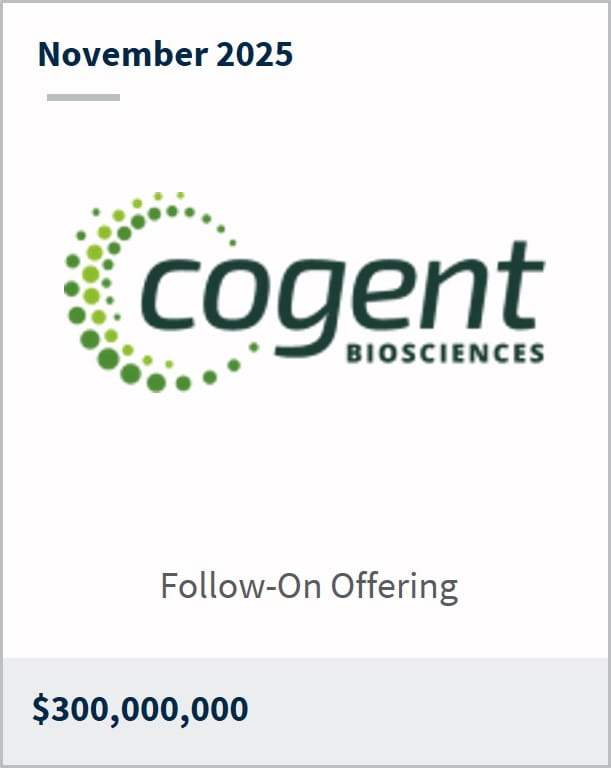 November 2025 Cogent Biosciences Follow-On Offering $300,000,000