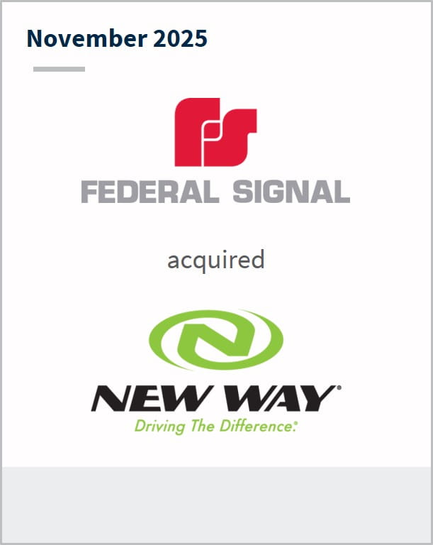 November 2025 Federal Signal acquired New Way Driving the Difference